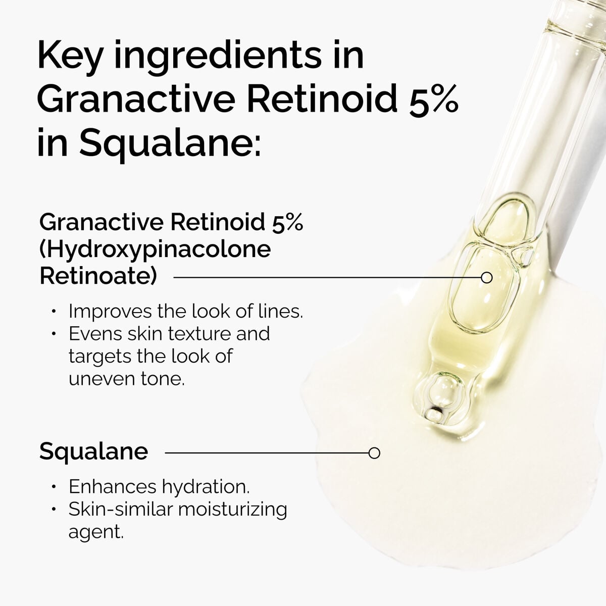 granactive-retinoid-5-in-squalane-d9 FY25-D41247-ORD-Web-PDP-Gran-5pct-Sql-1x1-EN-2.jpg